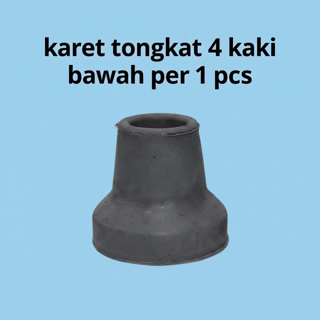 Karet Pengganti Ujung Tongkat 4 Kaki / Karet Kaki Kruk | Suku Cadang Alat Bantu Jalan